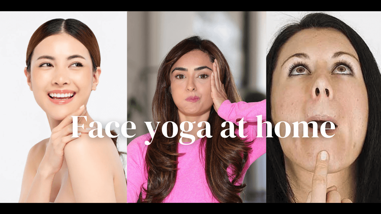 how to do face yoga at home hindi